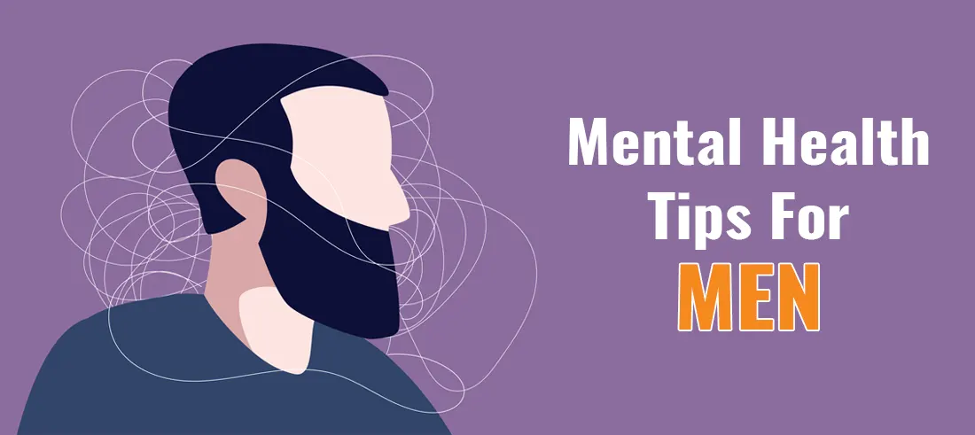 Mental health tips for men